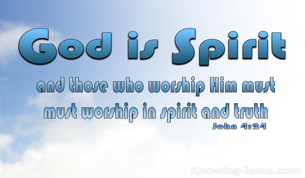 John 4:24 God Is Spirit (blue)